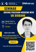Seminar chủ đề: "Driving Precision Medicine with UK Biobank"