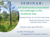 Seminar: Bat biodiversity conservation and challenges in the Southeast Asia