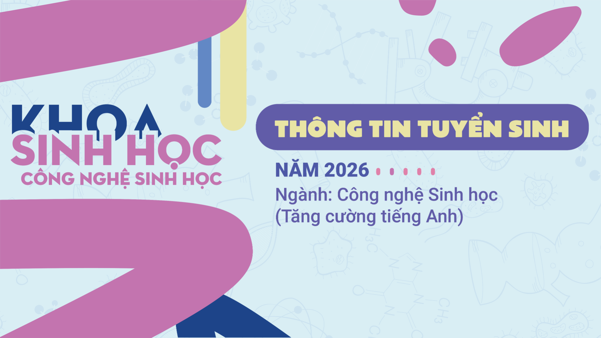 Ngành Công nghệ Sinh học - Chương trình tăng cường tiếng Anh