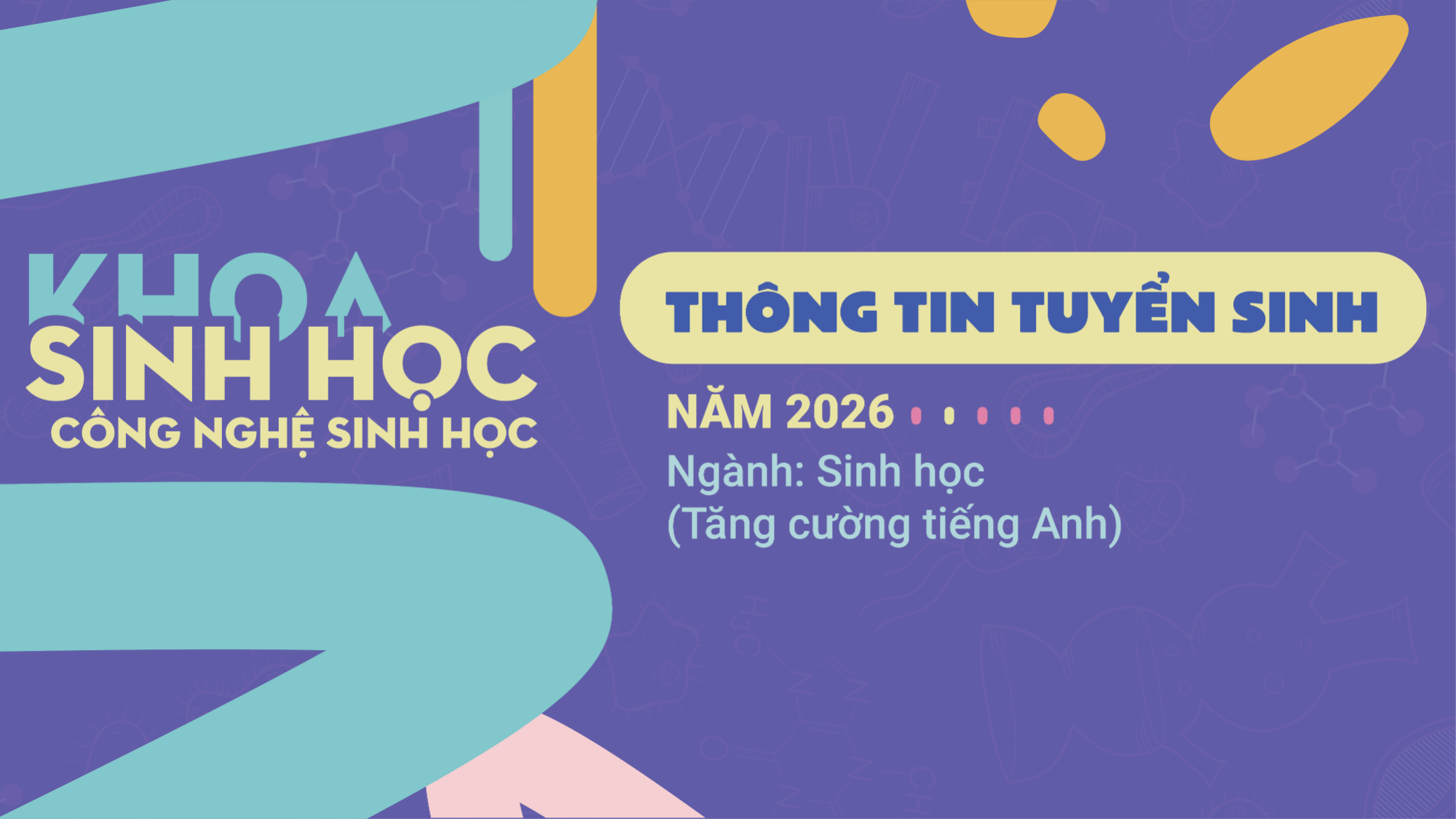 Ngành Sinh học - Chương trình tăng cường tiếng Anh