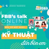 FBB's talk online 4 - Nếu có một ngày... kỹ thuật đến bên em
